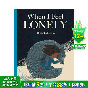 【预售】【博洛尼亚获奖插画师Britta Teckentrup】当我感到孤独 SEL情绪管理 When I Feel Lonely 英文儿童插画故事绘本进口书