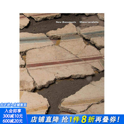 【现货】英文原版 谢恩·拉瓦莱特 ：新纪念碑 【Season Series】Shane Lavalette ：New Monuments 摄影师 正版进口书画册
