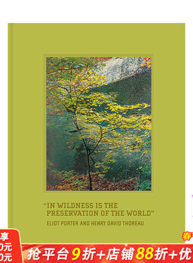 【现货】摄影师Eliot Porter 世界存于荒野In Wildness Is the Preservation of the World