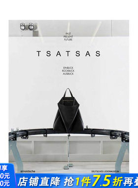 【预售】TSATSAS品牌：过去?现在?未来 TSATSAS : past present future 原版英文鞋包配饰 正版进口书