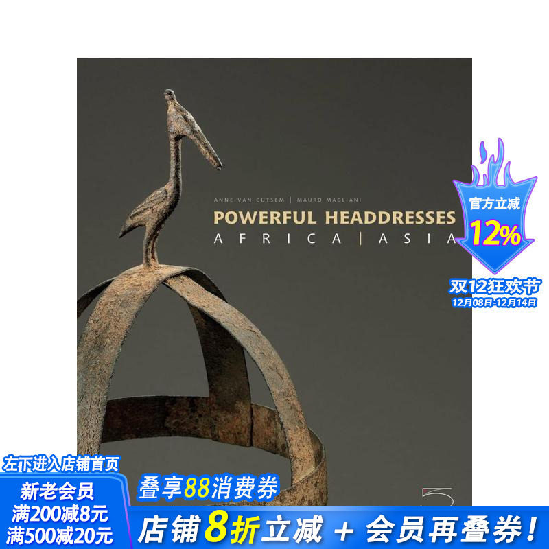 【预售】魅力头饰:非洲 | 亚洲 Powerful Headdresses: africa | asia 原版英文艺术画册画集 正版进口书