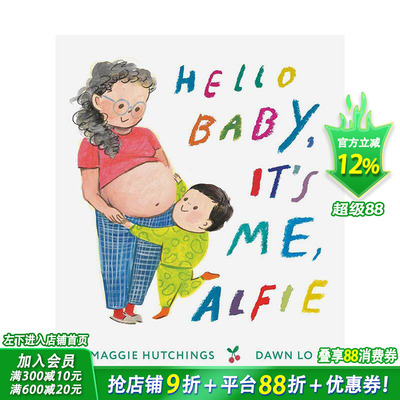 【现货】嗨小宝贝，我是你哥哥阿尔菲 Hello Baby， It's Me， Alfie 英文儿童插画故事绘本 进口童书二胎家庭