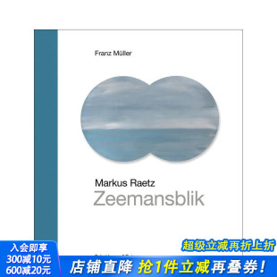原版 马库斯?赫兹 Raetz Markus Zeemansblik Art 英文艺术画册画集 Swiss 海景 Landmarks 进口书 正版 – 预售