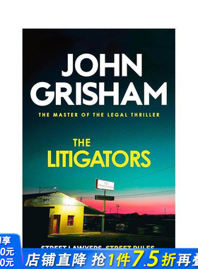 【现货】【法庭派推理大师John Grisham】诉棍 The Litigators 原版英文文学小说 流行小说 法律推理惊悚 正版进口书