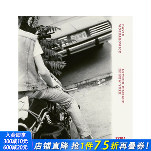 David Rimbaud 预售 兰波 英文摄影作品集 进口书 原版 Wojnarowicz 大卫·沃伊纳罗维奇：纽约里 New Arthur 正版 York