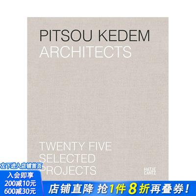 【预售】Pitsou Kedem建筑事务所：25个项目精选 Pitsou Kedem Architects: Twenty-Five Selecte 原版英文建筑设计 正版进口书籍