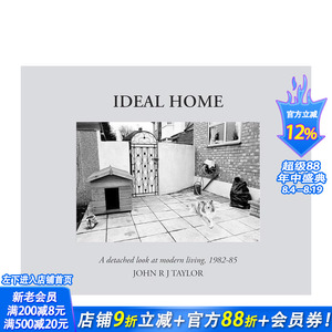 【预售】理想的家：现代生活的超然视角 IDEAL HOME: a detached look at modern living 原版英文摄影 正版进口书