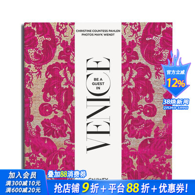 【预售】威尼斯做客指南：梦幻目的地·地道食谱·内行贴士 Be a Guest in Venice :Dream Destinations...英文旅行 正版进口书