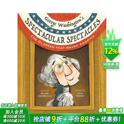 【现货】乔治·华盛顿的炫目眼镜 George Washington's Spectacular Spectacles 英文儿童插画科普绘本 进口童书