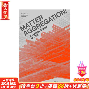 【预售】物质聚合:弗吉尼亚大学设计工作室,Matter aggregation: a Design Studio at UVa,原版英文建筑设计 正版进口书