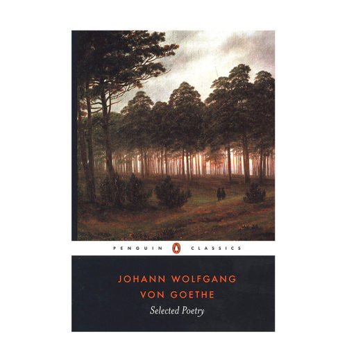 【预售】歌德诗选英文传记 Selected Poetry of Johann Wolfgang von Goethe (Penguin Classics)， 正版进口书籍 善优图书