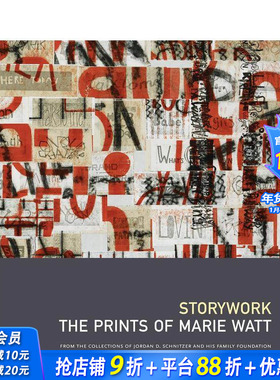 【现货】故事作品：玛丽·瓦特的版画 Storywork: The Prints of Marie Watt 原版英文艺术画册画集 正版进口图书