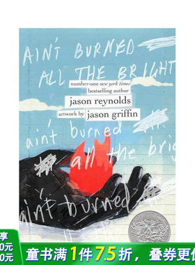 【预售】【2023凯迪克奖银奖】烧不尽的光 Ain’t Burned All the Bright 精装艺术插画绘本 英文原版儿童进口图书 善优童书