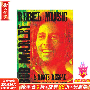 【现货】反叛音乐:鲍勃·马利和根源雷鬼 Rebel Music: Bob Marley & Roots Reggae 原版英文文学传记 正版进口图书