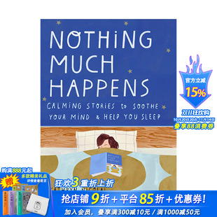 Much Nothing Happens 抚慰心灵帮助睡眠 心灵治愈图书 舒适平静故事英文原版 现货