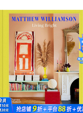【预售】夺目家居：打造多彩室内装饰 Matthew Williamson Living Bright 原版英文室内设计装饰 正版进口书籍画册 善优图书