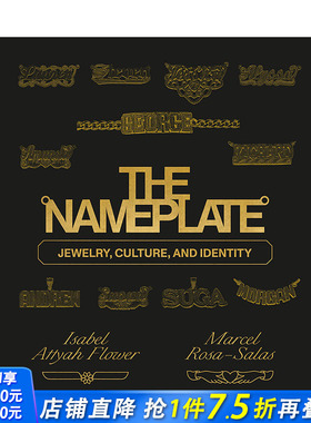 【预售】名*：珠宝、文化和身份 The Nameplate: Jewelry， Culture， and Identity 原版英文珠宝首饰 正版进口书籍 善优图书