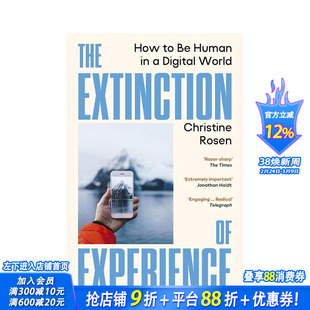 【预售】体验的消亡：在数字世界中重拾人性 The Extinction of Experience 原版英文社会科学 每日电讯报佳作 正版进口书