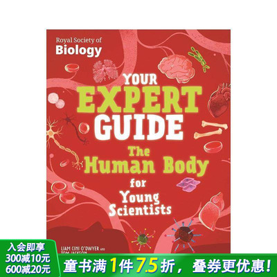 【预售】你的专家指南：小小科学家的身体发现之旅Your Expert Guide:Human Body for Young Scientists 英文儿童插画故事绘本书