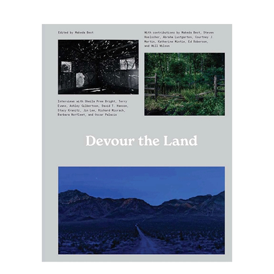 【现货】吞噬土地：1970 年以来的战争与美国风景摄影集 Devour the Land Steven Hoelscher 英文原版进口