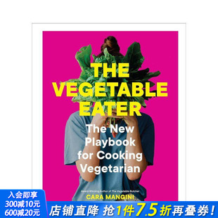 New 预售 Eater Playbook Vegetarian英文餐饮生活美食正版 新手册 Cooking 素食主义者：素食烹饪 进口书 Vegetable for The