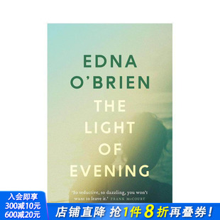 Light 原版 预售 The 母女关系 进口书 Brien 暮色微光 爱尔兰传奇女作家Edna 英文文学小说 Evening 正版