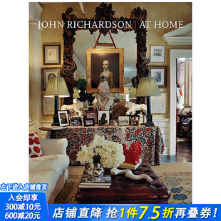 【现货】John Richardson: At Home 约翰·理查森:家居室内设计 英文原版