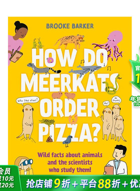 【现货】猫鼬如何订比萨：鲜为人知的动物研究冷知识 How Do Meerkats Order Pizza? 原版英文趣味百科 正版进口图书#