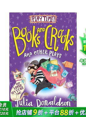 【预售】书籍与恶棍及其他戏剧 咕噜牛作者 趣味表演Books and Crooks and Other Plays 英文儿童故事绘本 英语拓展阅读进口童书