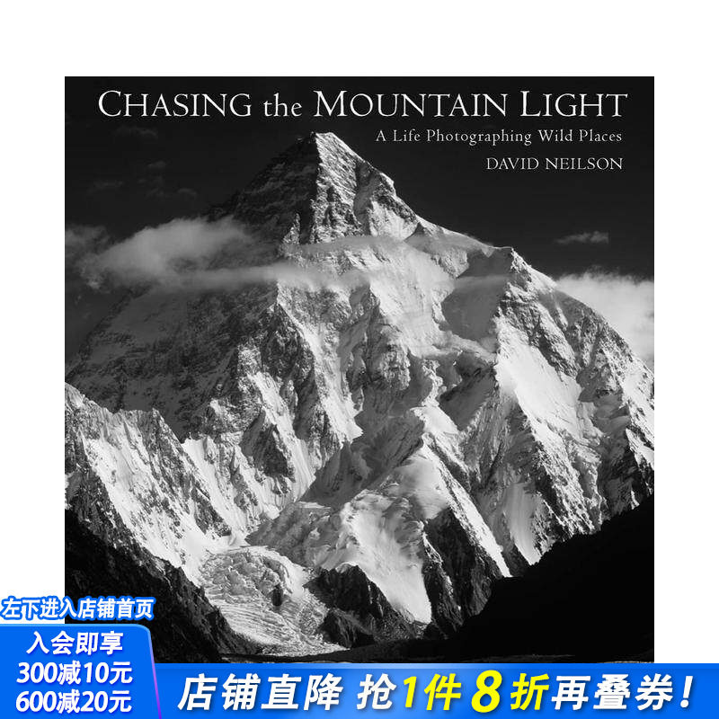 【预售】追逐山野天光：用镜头记录荒野之境的人生旅程 Chasing the Mountain Light 原版英文摄影作品集自然景观 正版进口书
