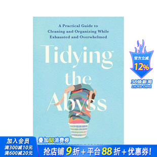 【预售】整理深渊:疲惫不堪时的清洁整理实用指南 Tidying the Abyss 原版英文生活综合 正版进口书