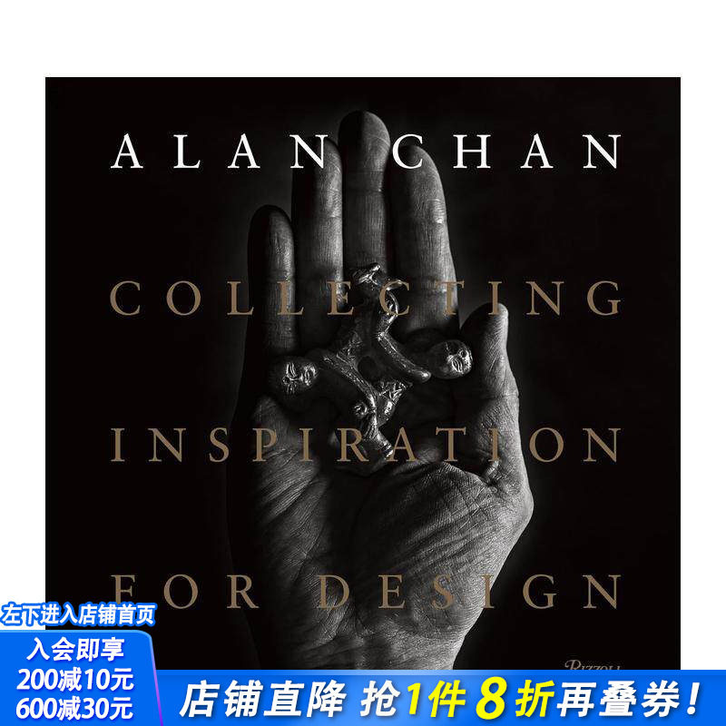 【现货】设计教父陈幼坚：亚洲工艺藏品引发的设计灵感 alan Chan:Collecting Inspiration for Design 英文艺术画册 正版进口书