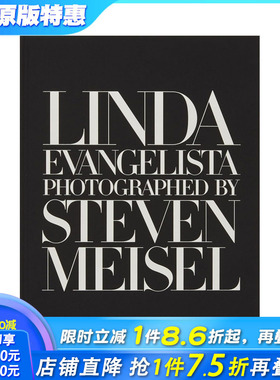 【预售】琳达·伊万格丽斯塔影集-来自史蒂文·梅塞Linda Evangelista Photographed by Steven Meisel英文摄影肖像正版进口书画册