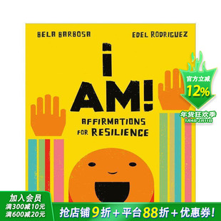 【预售】我是！坚韧不拔的肯定句 I Am!:Affirmations for Resilience 自我认知/情绪管理 英文儿童插画科普故事绘本 进口童书