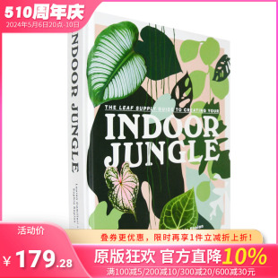 Leaf Creating 画册画集 Rizzoli出版 现货 The Guide Jungle Your Supply Indoor 室内丛林