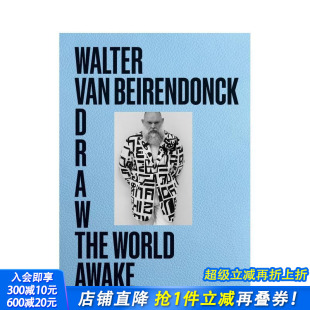 Van the 预售 安特惠普六君子Walter 设计 进口书 英文时尚 Beirendonck 唤醒世界：素描 Awake World Draw 正版 原版