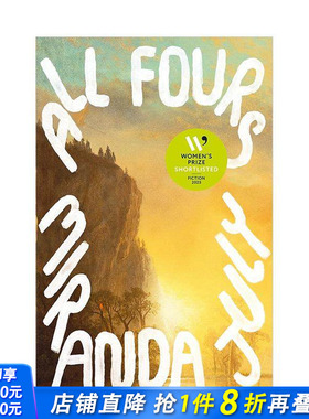 【预售】【2025年女性小说奖入围名单】四十 米兰达·裘丽 All Fours 纽约客BBC推荐年度关注 原版英文文学小说 正版进口书