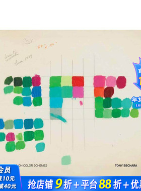 【预售】托尼·贝查拉：色彩方案注记 Tony Bechara: Annotations on Color Schemes 原版英文艺术画册画集 正版进口书