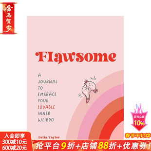 【预售】一本拥抱你可爱的内心怪人的日记Flawsome: A Journal to Embrace Your Lovable Inner Weirdo 原版英文正版进口图书