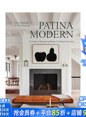 【现货】英文原版 铜锈色现代：温暖且不易过时的室内装饰 Patina Modern 室内设计 空间与装饰 正版进口图书画册 善优图书
