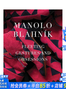 【现货】Manolo Blahnik: Fleeting Gestures and Obsessions马诺洛鞋履