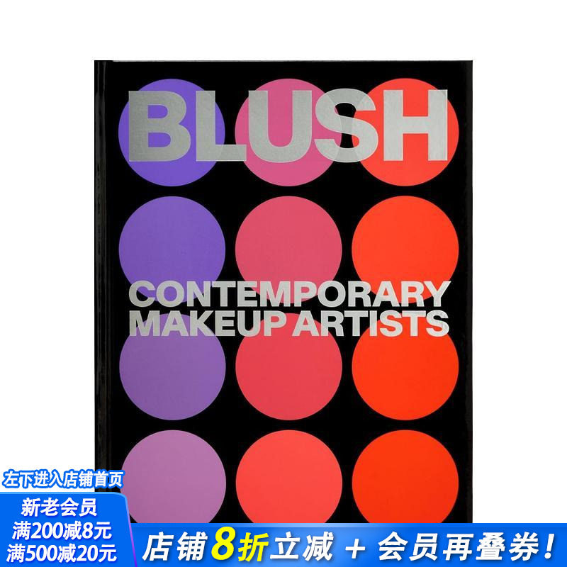 【现货】腮红:当代彩妆师 Blush: Contemporary Makeup Artists 原版英文时尚综合 正版进口书