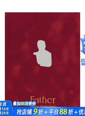 【现货】黛安娜·马尔科斯：父亲 Diana Markosian: Father 原版英文摄影作品集