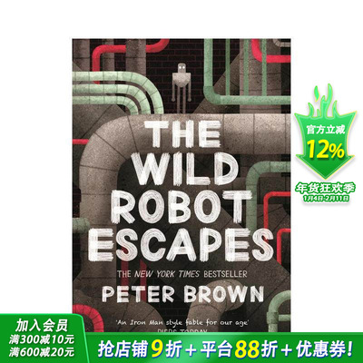 【现货】荒野机器人大逃亡 梦工厂动画新片 凯迪克奖得主Peter Brown The Wild Robot Escapes 12岁+英文故事小说 英语阅读进口书