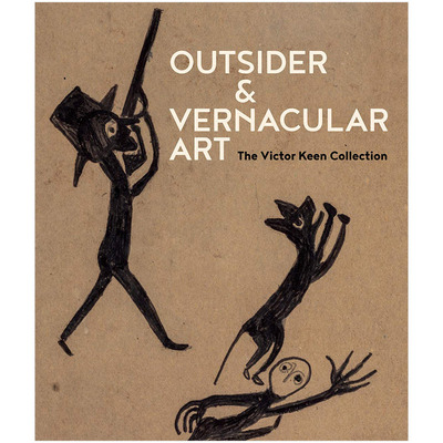 【现货】Victor Keen维克多基恩的收藏Outsider&Vernacular Art非主流艺术与乡土艺术