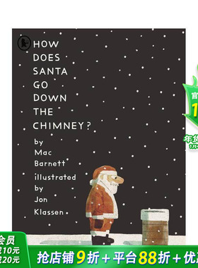 【现货】【Mac Barnett&Jon Klassen】圣诞老人如何下烟囱？平装 How Does Santa Go Down the Chimney? 英文儿童故事绘本进口书