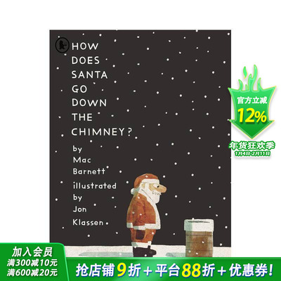 【现货】【Mac Barnett&Jon Klassen】圣诞老人如何下烟囱？平装 How Does Santa Go Down the Chimney? 英文儿童故事绘本进口书