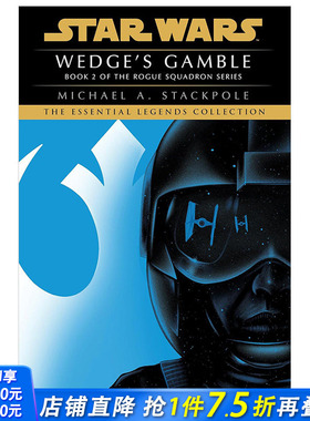 【预售】英文小说 韦奇的赌博：星球大战传奇（侠盗中队） Wedge's Gamble: Star Wars Legends (Rogue Squadron) 原版正版进口书
