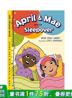 【预售】英文原版 艾普尔和梅 过夜 April And Mae Sleepover 趣味故事 精装艺术插画绘本 3岁+儿童英语进口图书 善优童书