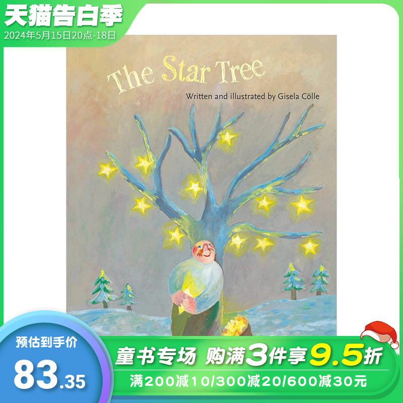 【现货】星星树The Star Tree 圣诞温馨小故事英文艺术绘本 4-8岁孩子睡前安心故事 人文关怀启蒙 原版 Gisela Colle【善优童书】 书籍/杂志/报纸 儿童读物原版书 原图主图